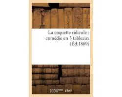 La Coquette Ridicule