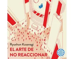El arte de no reaccionar