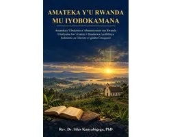 AMATEKA Y' u RWANDA mu IYOBOKAMANA