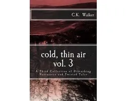 Cold, Thin Air- Cold, Thin Air Volume #3