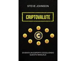 Criptovalute: Diventa Un Esperto Scegliendo Questo Manuale