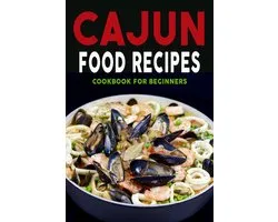 Cajun Food Recipes 2 - Cajun Food Recipes