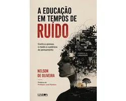 A Educação em Tempos de Ruído, Contra a pressa, o medo e a pobreza do pensamento