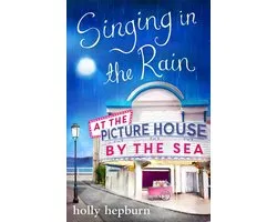 Singing in the Rain at the Picture House by the Sea