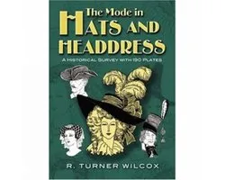 The Mode in Hats and Headdress