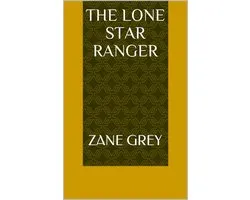 The Lone Star Ranger