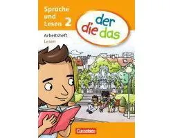 der die das - Sprache und Lesen 2. Schuljahr. Arbeitsheft Lesen