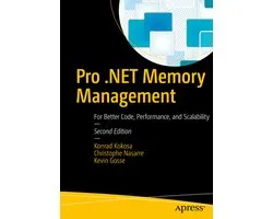 Pro .NET Memory Management