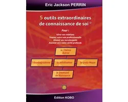 Cinq Outils Extraordinaires De Connaissance De Soi