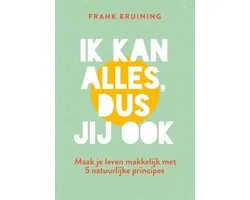 Ik kan alles, dus jij ook