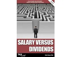Salary Versus Dividends & Other Tax Efficient Profit Extraction Strategies