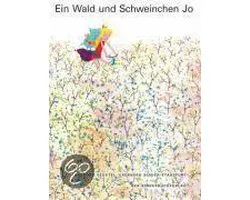 Ein Wald und Schweinchen Jo