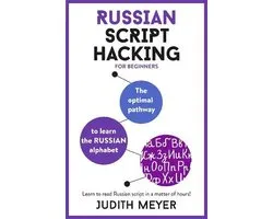Russian Script Hacking The optimal pathway to learn the Russian alphabet The Optimal Pathway to Learning the Russian Alphabet Tys