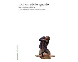 Il cinema dello sguardo