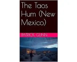 The Taos Hum (New Mexico)