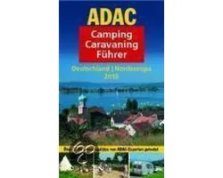 Adac Camping Caravaning Führer Deutschland Nordeuropa 2010