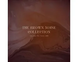 Relaxing Sounds Of Brown Noise - Sleep, Study, Focus, Tinnitus, ADHD