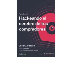Hackeando el cerebro de tus compradores