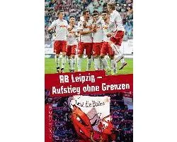 RB Leipzig - Aufstieg ohne Grenzen