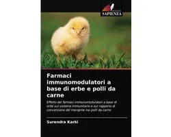 Farmaci immunomodulatori a base di erbe e polli da carne