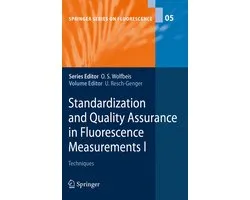 Standardization and Quality Assurance in Fluorescence Measurements