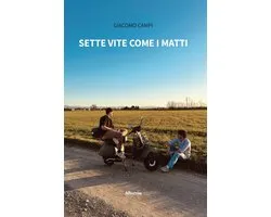 Sette vite come i matti