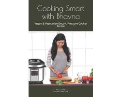 Cooking Smart with Bhavna