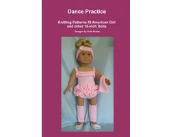 Dance Practice, Knitting Patterns fit American Girl and other 18-Inch Dolls