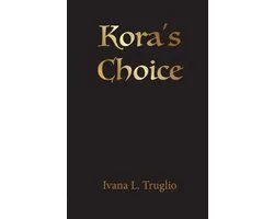 Kora's Choice