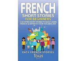 Easy French Stories Book- French Short Stories for Beginners
