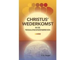 Christus' wederkomst in de Tessalonicenzenbrieven