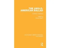 Routledge Library Editions: Folk Music - The Anglo-American Ballad