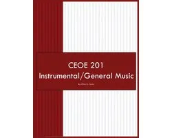 CEOE 201 Instrumental/General Music