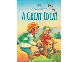 Up2U Adventures Set 2 - A Great Idea?: An Up2U Character Education Adventure