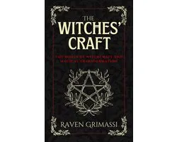 The Witches' Craft: The Roots of Witchcraft and Magical Transformation