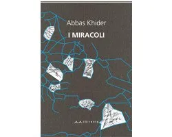 Altriarabi migrante 3 - I miracoli