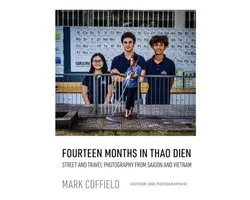 Fourteen Months in Thao Dien