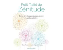 Petit Traité de Zénitude