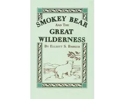 Smokey Bear and the Great Wilderness