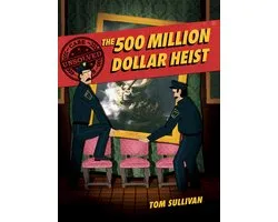 Unsolved Case Files 3 - Unsolved Case Files: The 500 Million Dollar Heist