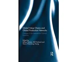 Global Value Chains and Global Production Networks