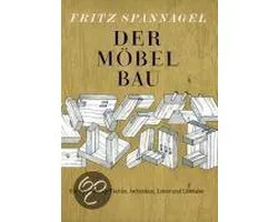 Der Möbelbau