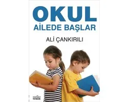 Okul Ailede Başlar