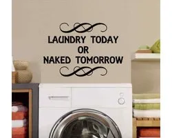 Sticker Wasruimte | Laundry today Naked Tomorrow | Rosami