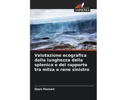 Valutazione ecografica della lunghezza della splenica e del rapporto tra milza e rene sinistro