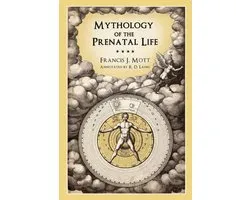 Mythology of the Prenatal Life