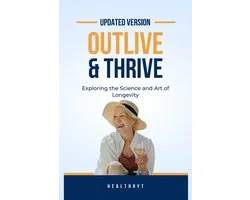 Outlive & Thrive