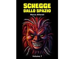 Schegge dallo spazio - volume 7