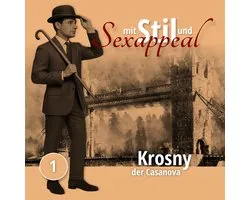 Folge 1: Krosny der Casanova