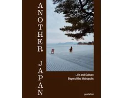 Another Japan: Life and Culture Beyond the Metropolis